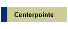 Centerpointe
